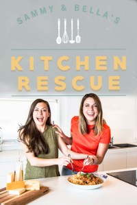 Sammy and Bella’s Kitchen Rescue
